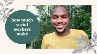 How Much Do Social Workers Make| How to make more money in social work