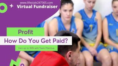 Lifestyle 247365 Virtual Fundraiser - HOW MUCH DO YOU GET PAID?