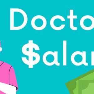 US vs UK Doctors Salary Comparison - How Much Do Doctors Make?