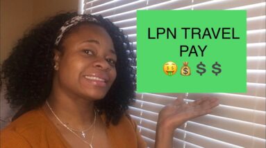 How much do travel nurses make??  LPN edition!!