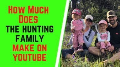 How Much Does The Hunting Family Make On YouTube
