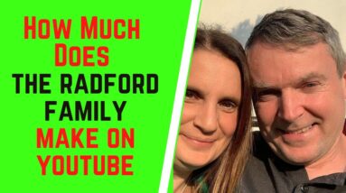 How Much Does The Radford Family Make On YouTube 8 How Much Does The Radford Family Make On YouTube