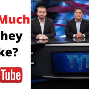 How Much Does The Young Turks Make on YouTube