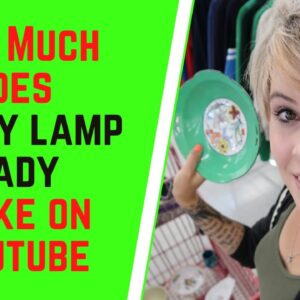 How Much Does Crazy Lamp Lady Make On YouTube