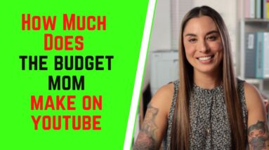 How Much Does The Budget Mom Make On YouTube