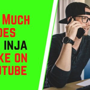 How Much Does The Inja Make On YouTube