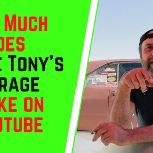 How Much Does Uncle Tony's Garage Make On YouTube