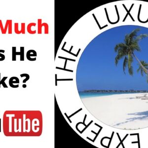How Much Does the Luxury Travel Expert Make on YouTube