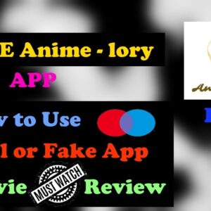 Animelory app | animelory app real or fake | Animes app