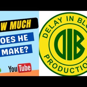 How Much Does Delay In Block™ Productions Make on Youtube
