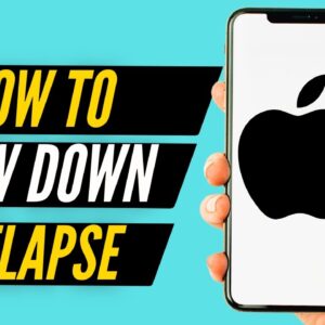 How to Slow Down Timelapse on iPhone (2022)