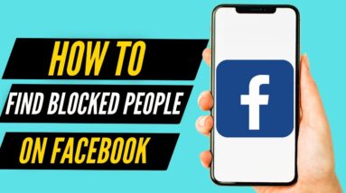 How To Find List Of Blocked People In Facebook (2022)