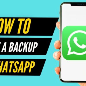 How To Make A Backup And Recover WhatsApp Messages (2022)
