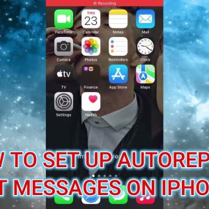 HOW TO SETUP AUTO REPLY TEXT MESSAGES ON IPHONE