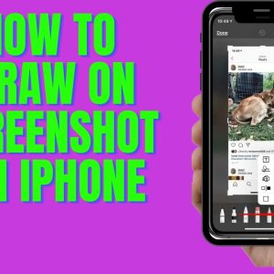 HOW TO DRAW ON SCREENSHOT ON IPHONE,how to write on screenshot on iphone