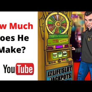 How Much Does EZ Life Slot Jackpots Make on Youtube