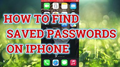 HOW TO FIND SAVED PASSWORDS ON IPHONE 2022