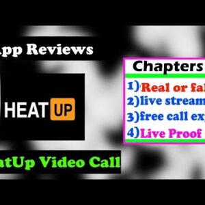 heatup app | heatup chat | heatup video chat | heatup app review