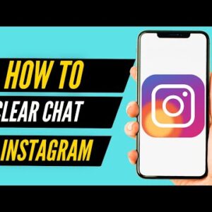 How To Clear Chat in Instagram From Both Sides (Simple)