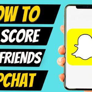 How to Hide Snapchat Score from Friends ( New Update)