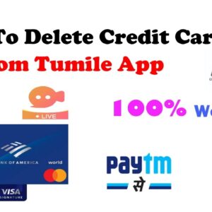 how to remove credit card from tumile app | tumile app visa credit card