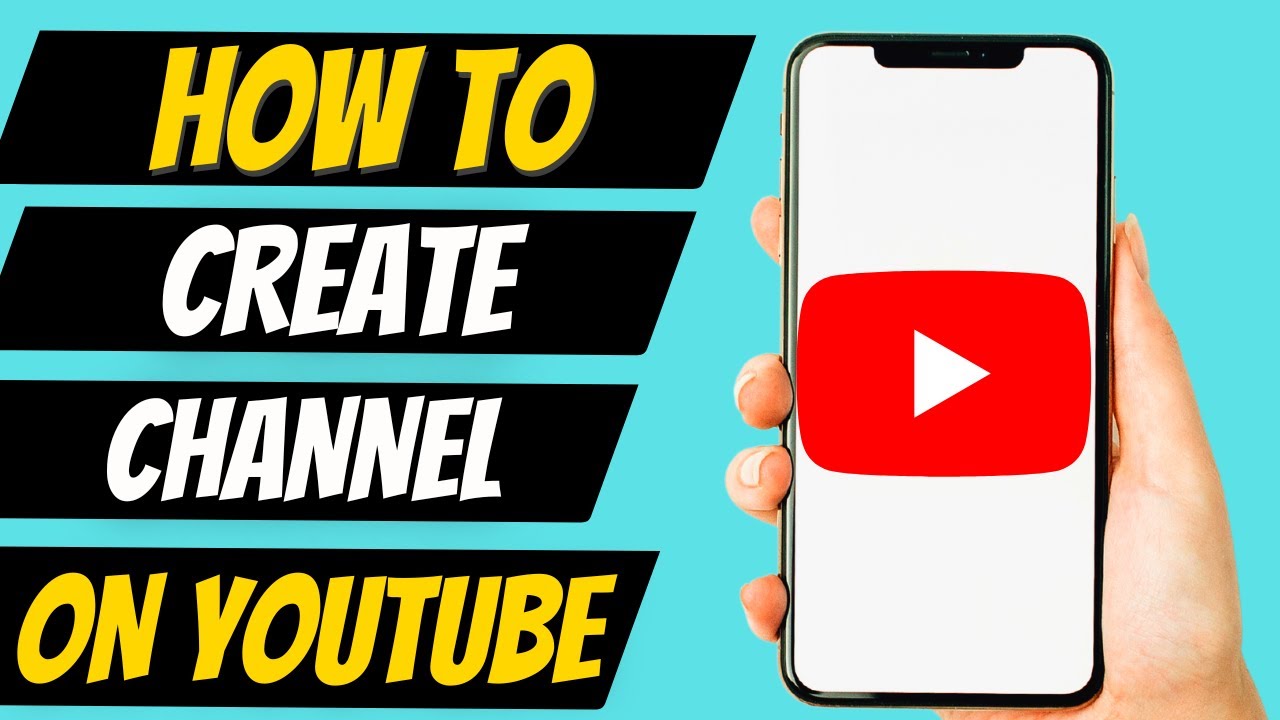 How To Create A Youtube Channel 2022 In Mobile