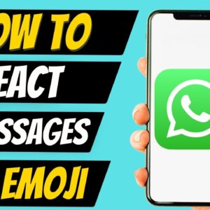 How To React To WhatsApp Messages with Emoji | EASY Tutorial