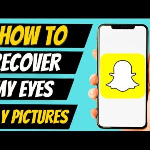 How To Recover My Eyes Only Pictures On Snapchat Without Password (iPhone/Android)