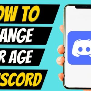 How To Change Your Age On Discord Mobile (2022) | Change Birthday on Discord