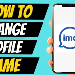 How To Change Profile Name In Imo