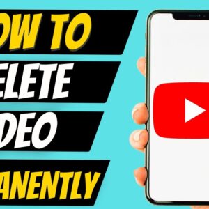 How To Delete A YouTube Video Permanently