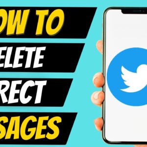 How To Delete Direct Messages On Twitter