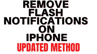 HOW TO REMOVE FLASH NOTIFICATIONS ON IPHONE 2022