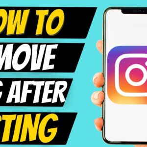 How to Remove Song from Instagram Post After Posting