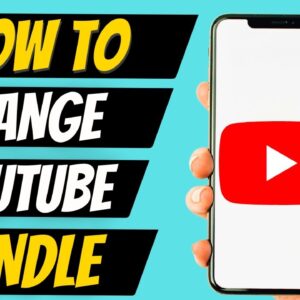 How To Setup And Change YouTube Handle on Mobile App