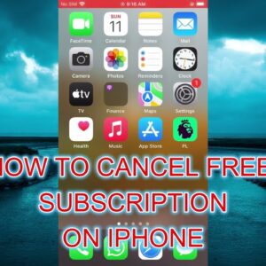 HOW TO CANCEL FREE SUBSCRIPTION ON IPHONE