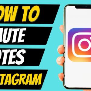 How to Mute or Turn Off Notes on Instagram