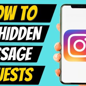 How To See Hidden Message Requests On Instagram