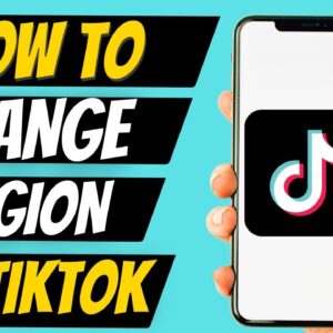 How To Change TikTok Region Without VPN (2023)
