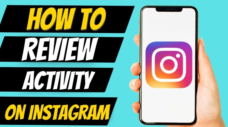 How To Check Review Activity On Instagram