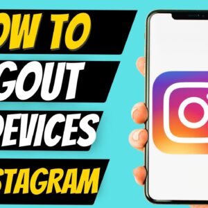 How To Logout Of All Devices On Instagram