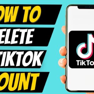 How To Delete Old Tiktok Account Without Password 2023