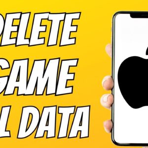 How To Delete All Data From A Game On iPhone