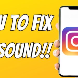 How To Fix Instagram with NO SOUND Stories
