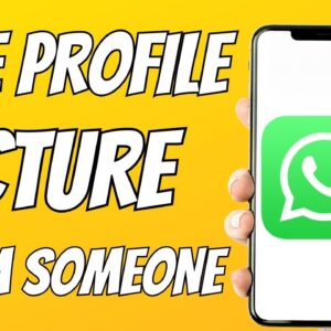 How To Hide WhatsApp Profile Picture from Someone 2023