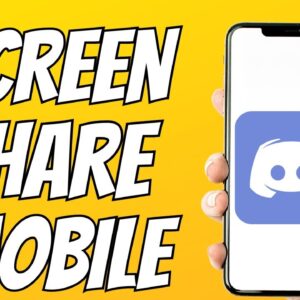 How To Screen Share On Discord Mobile (2023 Updated)