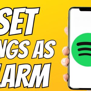How To Set Spotify Music as an Alarm