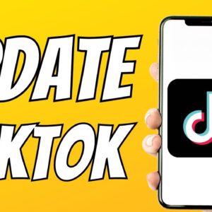 How To Update TikTok