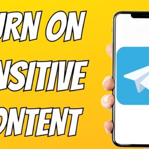 How to Turn On Sensitive Content on Telegram