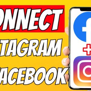 How To Connect Instagram To Facebook Account 2023